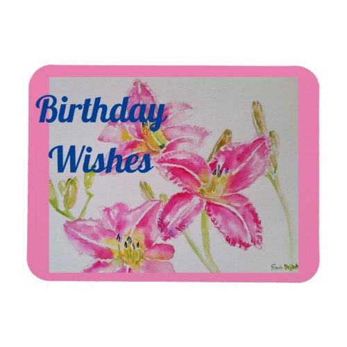 Pretty Pink Lily Watercolor Birthday Magnet