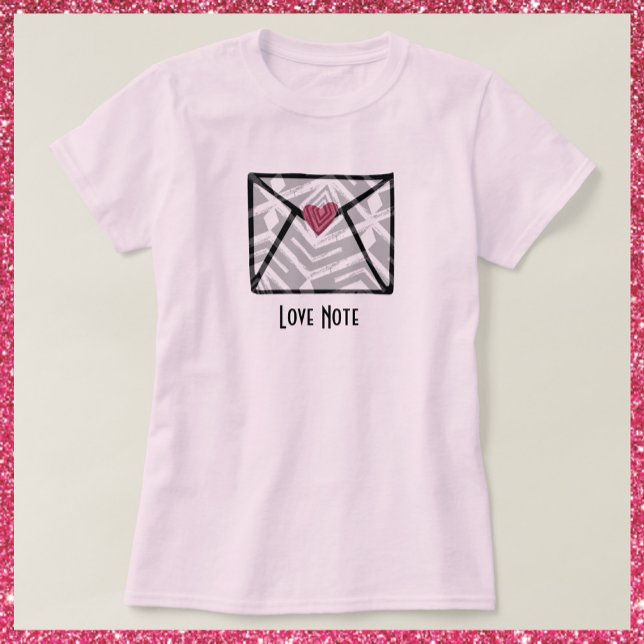 Pretty Pink Love Note Heart T-Shirt (Creator Uploaded)