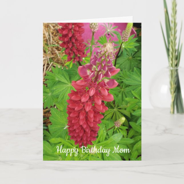 Pretty Pink Lupine Floral Mom Birthday Card (Front)