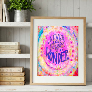 Pretty Pink Never Lose Your Sense of Wonder Photo Print