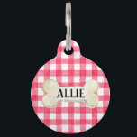 Pretty Pink Plaid Personalized Dog Pet ID Tag<br><div class="desc">Must love dogs collection
Pretty Personalized Tag
with Dogs name on front and 
owners number on the back</div>