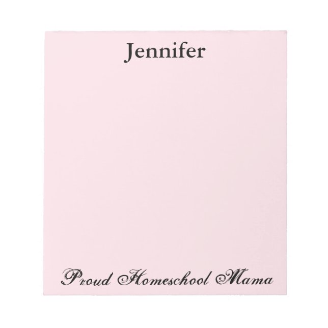 Pretty Pink Proud Homeschool Mama Notepad (Front)