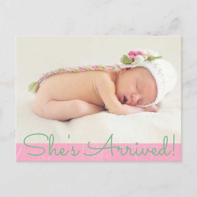 Pretty Pink "Shes Arrived" Baby Birth Announcement (Front)
