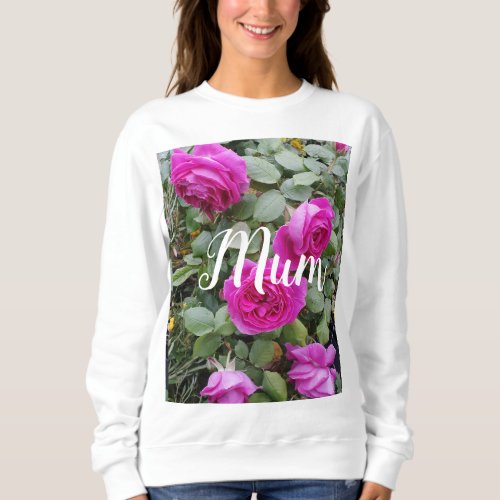 Pretty Pink Vintage Rose Flower Birthday Mom Sweatshirt