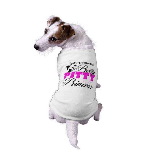 Pretty Pitty Princess Pitbull Shirt (Back)