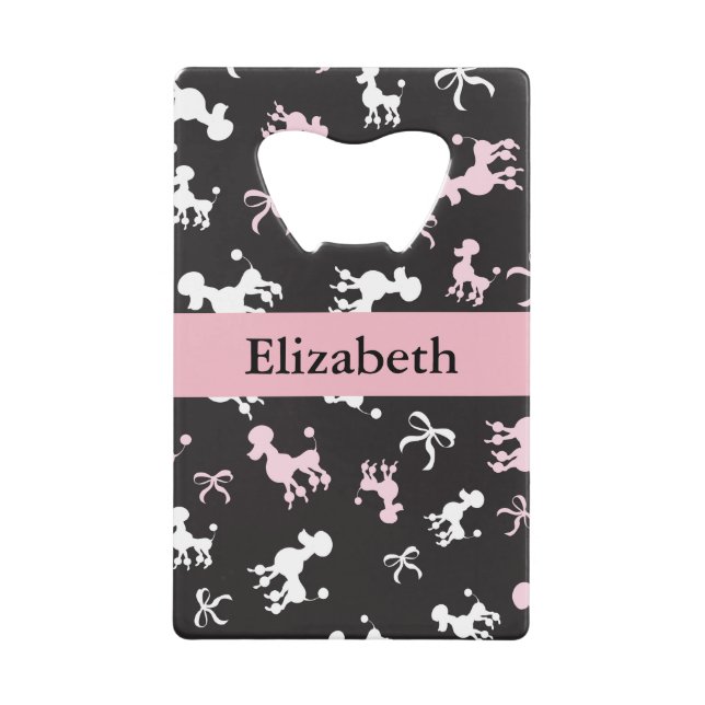 Pretty Poodles Credit Card Bottle Opener (Front)