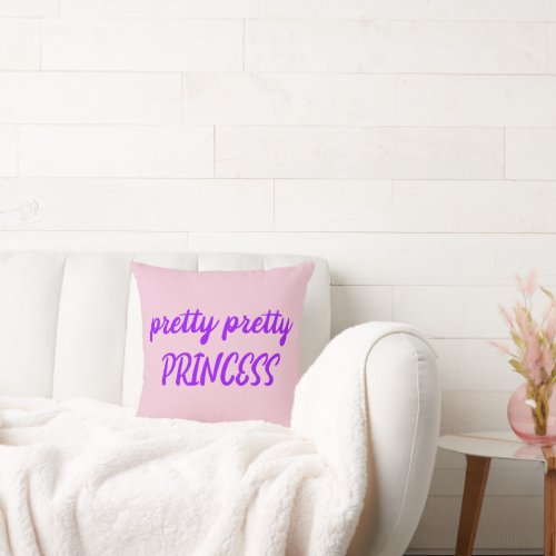 Pretty Pretty Princess Nursery Throw Pillow
