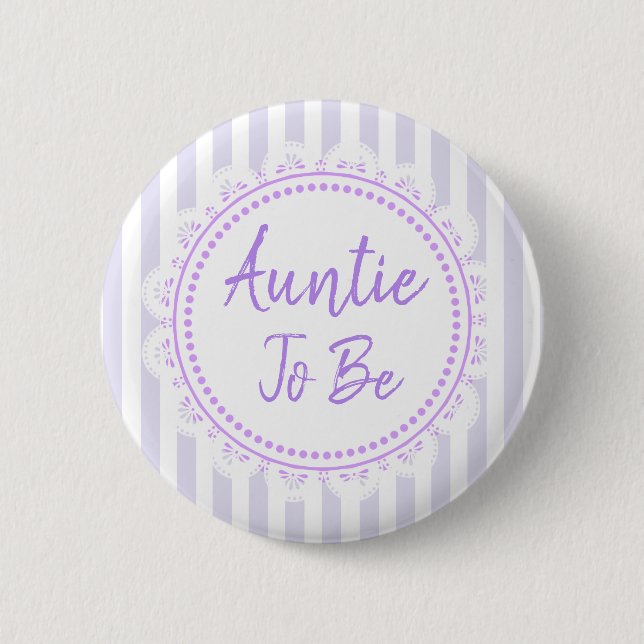 Pretty Purple Aunt To Be Lacey Baby Shower Button (Front)