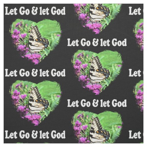 PRETTY PURPLE BUTTERFLY LET GO AND LET GOD FABRIC