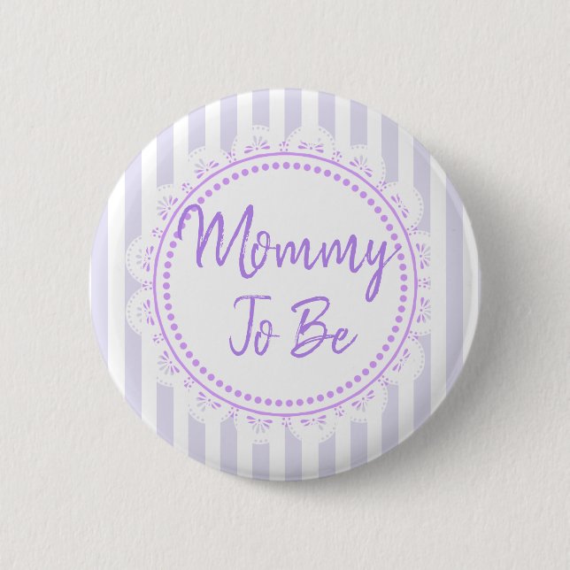 Pretty Purple Mommy To Be Lacey Baby Shower Button (Front)