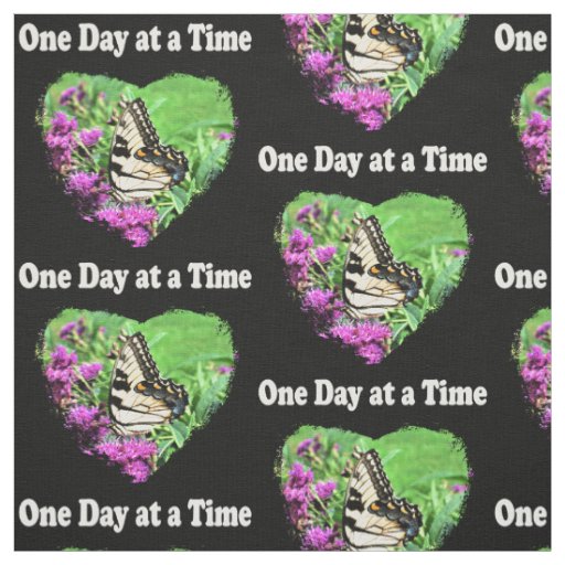 PRETTY PURPLE ONE DAY AT A TIME BUTTERFLY FABRIC