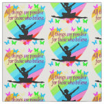 PRETTY RAINBOW ALL THINGS ARE POSSIBLE BALLERINA FABRIC