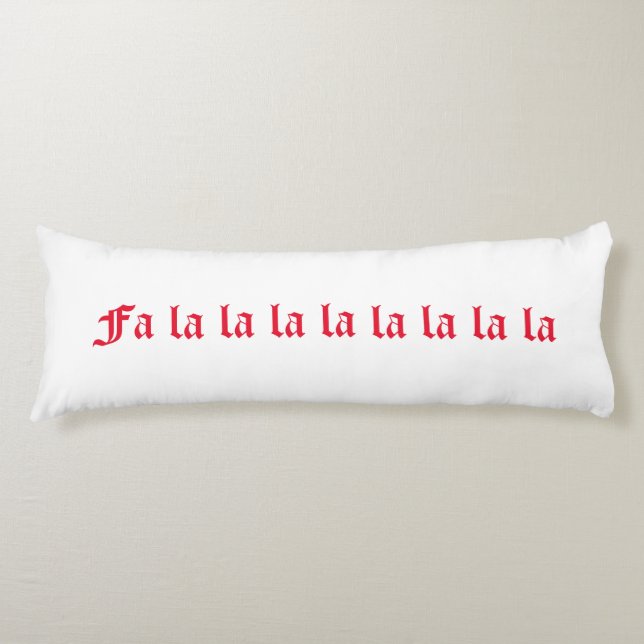 Pretty Red & White "Fa la la" Winter Holiday Body Pillow (Front)