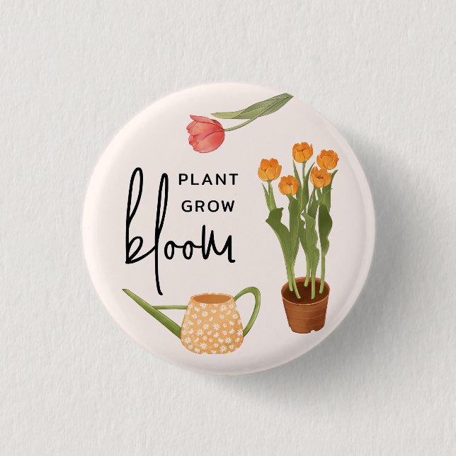 Pretty Script Plant Grow Bloom Tulip Button (Front)