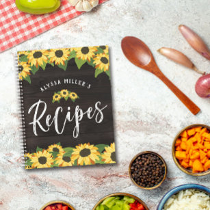 Pretty Sunflowers & Rustic Wood Recipes Notebook