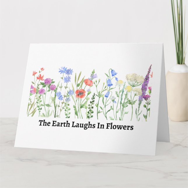 Pretty The Earth Laughs in Flowers Card (Front)