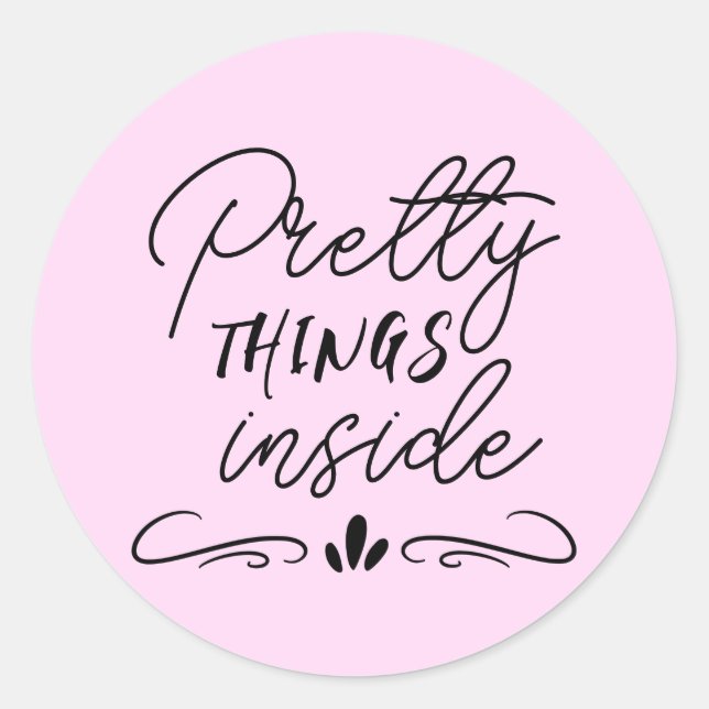 Pretty Things Inside Pale Pink Round Sticker (Front)