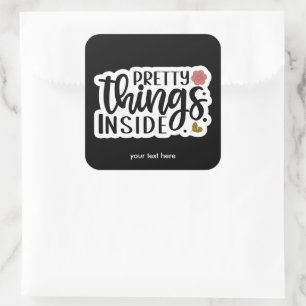 Pretty things inside sticker