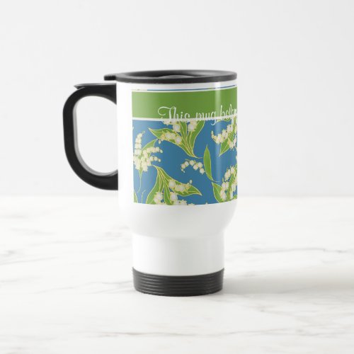 Pretty Travel Mug Lilies of the Valley Blue Travel Mug