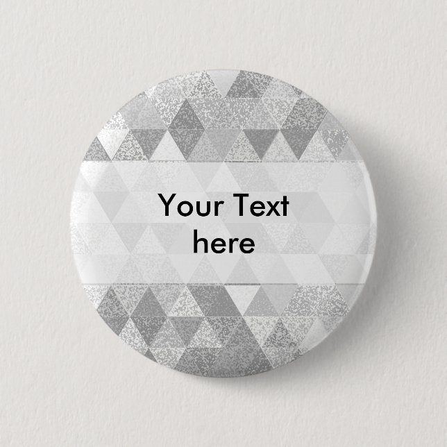 Pretty Triangle grunge pattern II + your ideas Button (Front)