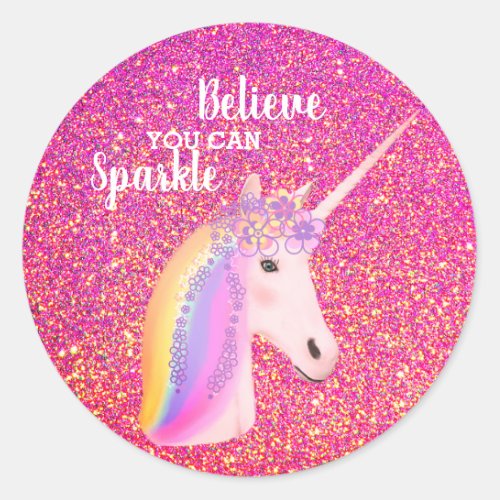 Pretty Unicorn Pink Glitter Inspirational Quote Classic Round Sticker