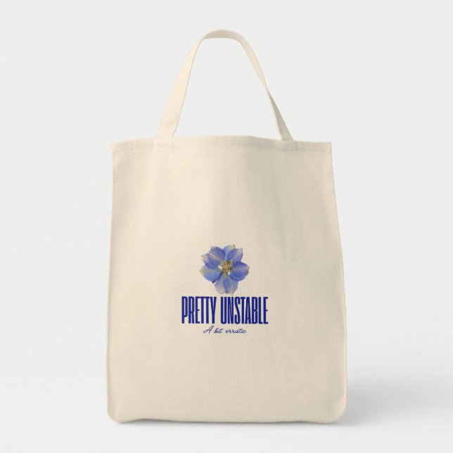 Pretty Unstable: Blue Floral Statement Tee Tote Bag (Front)