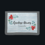 Pretty Watercolor Floral Funny Personalised Trifold Wallet<br><div class="desc">"Goodbye Money" stylish pretty watercolor flowers and striped wallet.</div>