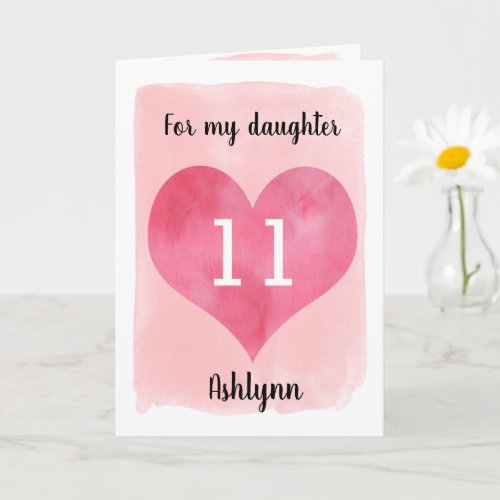 Pretty Watercolor Heart 11th Birthday Daughter Card