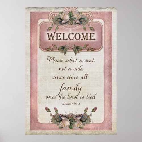 Pretty Wedding Ceremony Seating Welcome to Family Poster
