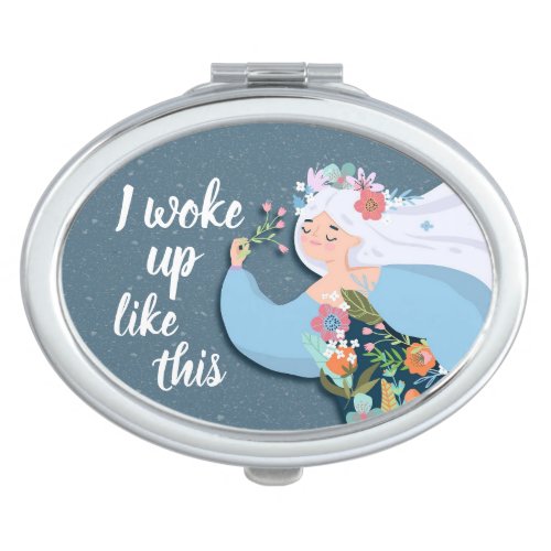 Pretty Whimsical Flower Lady Quote Compact Mirror