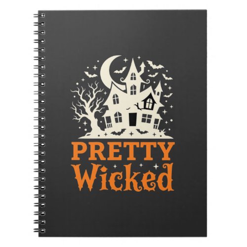 Pretty Wicked Halloween Haunted House_1 Notebook