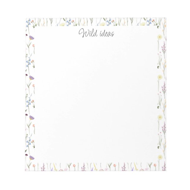 Pretty Wildflowers Personalized Wild Ideas  Notepad (Front)