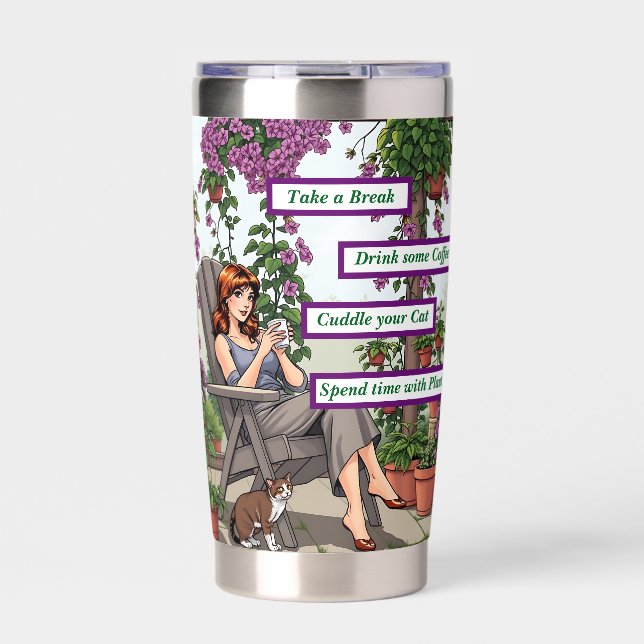 Pretty Woman Drinking Coffee, Her Dog and Plants Insulated Tumbler (Front)