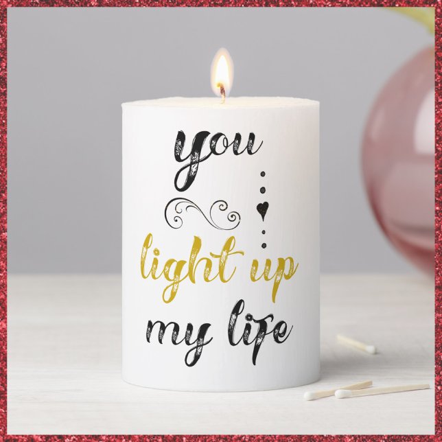 Pretty You Light Up My Life Pillar Candle (Creator Uploaded)