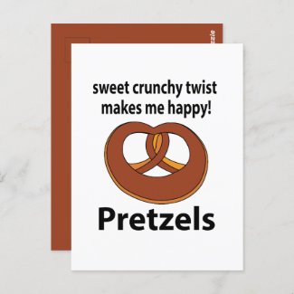 Pretzel Sweet Crunchy Twist Makes Me Happy Pretzel