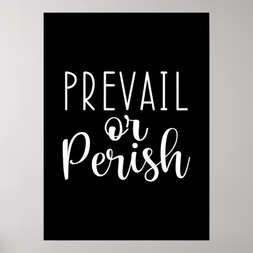 Prevail or Perish Gym Hustle Success Motivation Poster