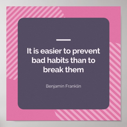 Prevent Bad Habits Poster