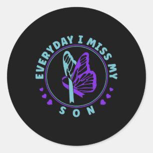 Prevention Awareness Everyday I Miss My Son  Classic Round Sticker