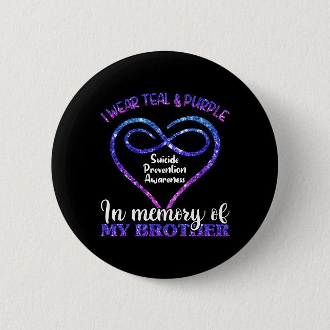 Prevention Shirt Teal Purple In Memory Of Brother Button (Front)