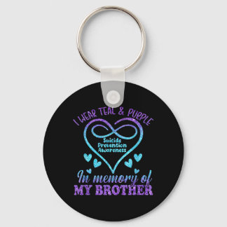 Prevention Shirt Teal Purple In Memory Of Brother Keychain
