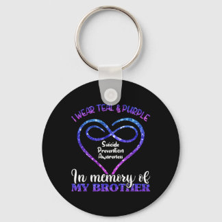 Prevention Shirt Teal Purple In Memory Of Brother Keychain