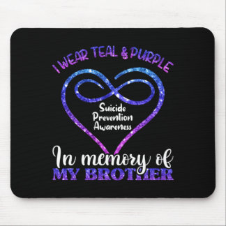 Prevention Shirt Teal Purple In Memory Of Brother Mouse Pad