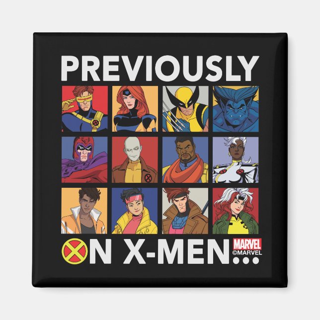 "Previously On X-Men…" Magnet (Front)