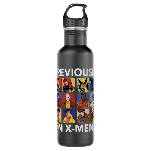 Previously On X_Men Stainless Steel Water Bottle