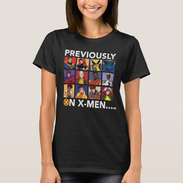 "Previously On X-Men…" T-Shirt (Front)