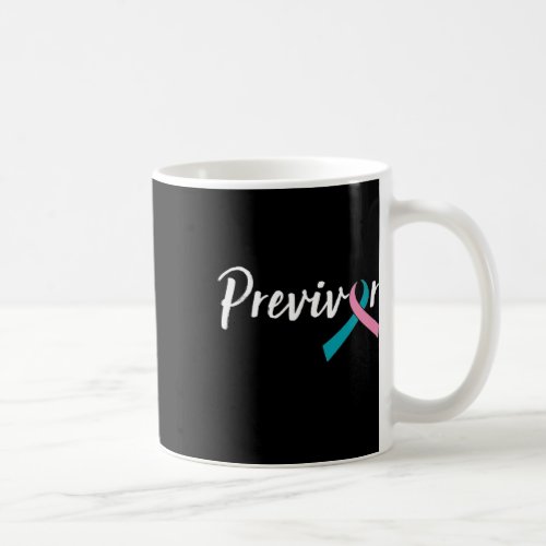 Previvor Pink Teal Ribbon  Coffee Mug