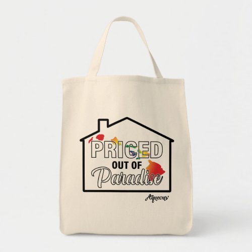 Priced Out of Paradise BlkRainbow Tote Bag