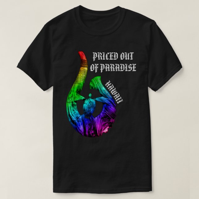 PRICED OUT OF PARADISE HI Honu Tribal Hook Rainbow T-Shirt (Design Front)