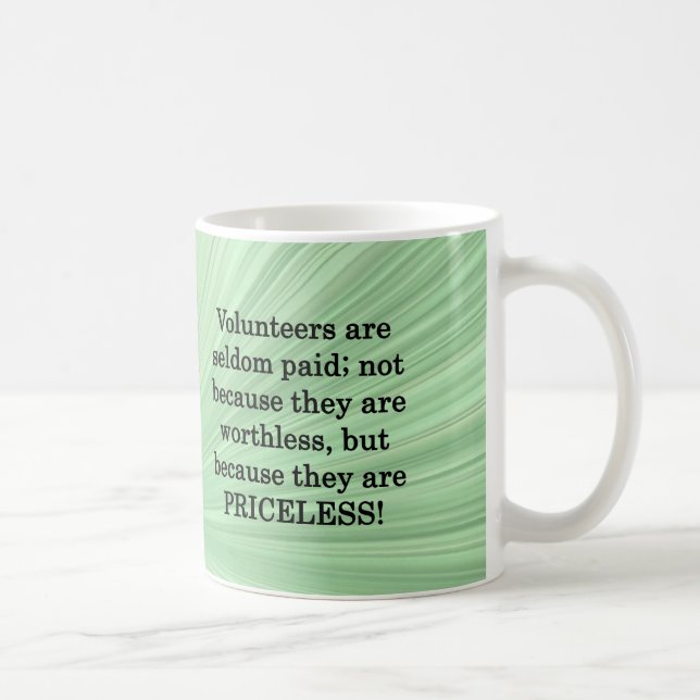 Priceless Volunteers Coffee Mug (Right)