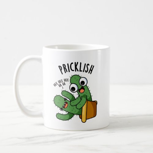 Pricklish Funny Cactus Puns  Coffee Mug